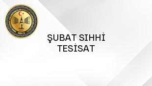 ŞUBAT SIHHİ TESİSAT